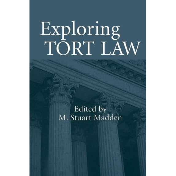Exploring Tort Law, (Paperback)