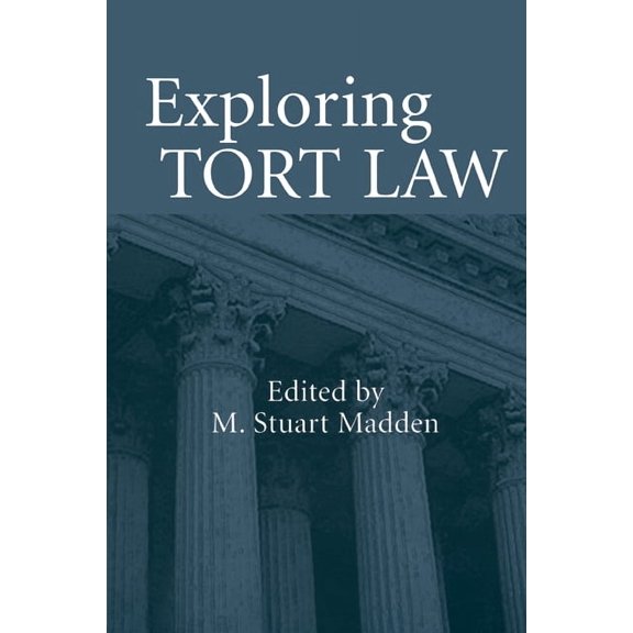 Exploring Tort Law, (Paperback)