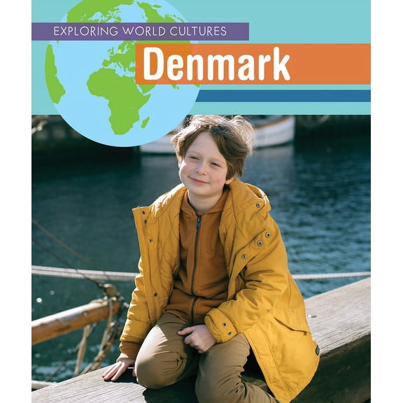 Exploring World Cultures (First Edition): Denmark (Paperback)