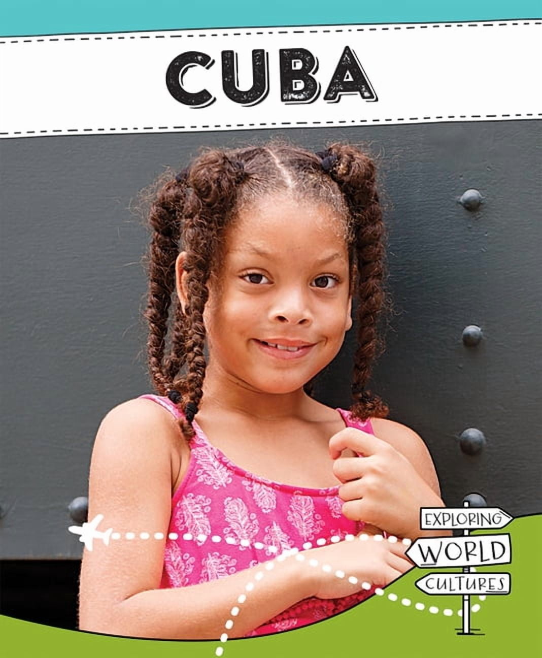 Exploring World Cultures (Second Edition Cuba, (Paperback)