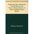 thumbnail image 1 of Pre-Owned Exploring Your Skeleton : Funny Bones and Not-So-Funny 9780531109700 /, 1 of 1
