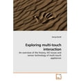 thumbnail image 1 of Exploring multi-touch interaction (Paperback), 1 of 1