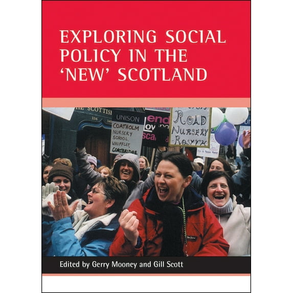 Exploring Social Policy in the 'New' Scotland, (Paperback)