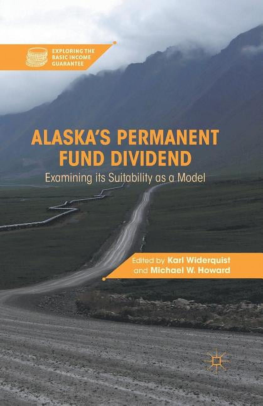 Exploring the Basic Guarantee Alaska's Permanent Fund Dividend