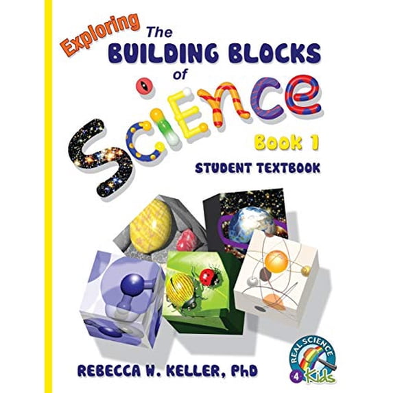 Pre-Owned Exploring the Building Blocks of Science Book 1 Student Textbook (softcover) (Paperback) 1936114305 9781936114306