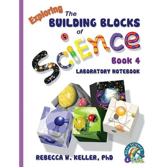 Exploring the Building Blocks of Science Book 4 Laboratory Notebook (Paperback)
