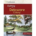 thumbnail image 1 of Pre-Owned Exploring the Delaware Colony 9781515722397, 1 of 1