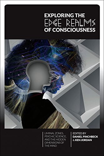 Pre-Owned Exploring the Edge Realms of Consciousness: Liminal Zones ...