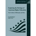 thumbnail image 1 of Pre-Owned Exploring the Heritage of American Higher Education: The Evolution of Philosophy and Policy (Hardcover) 1573563102 9781573563109, 1 of 1