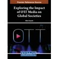 thumbnail image 1 of Exploring the Impact of OTT Media on Global Societies (Hardcover), 1 of 1