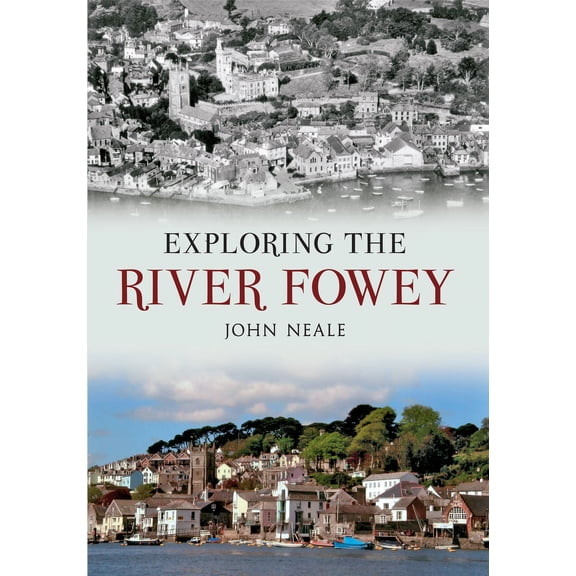 Exploring the River Fowey (Paperback)