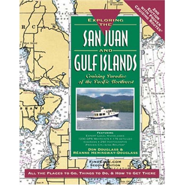 PreOwned Exploring the San Juan and Gulf Islands Cruising Paradise of