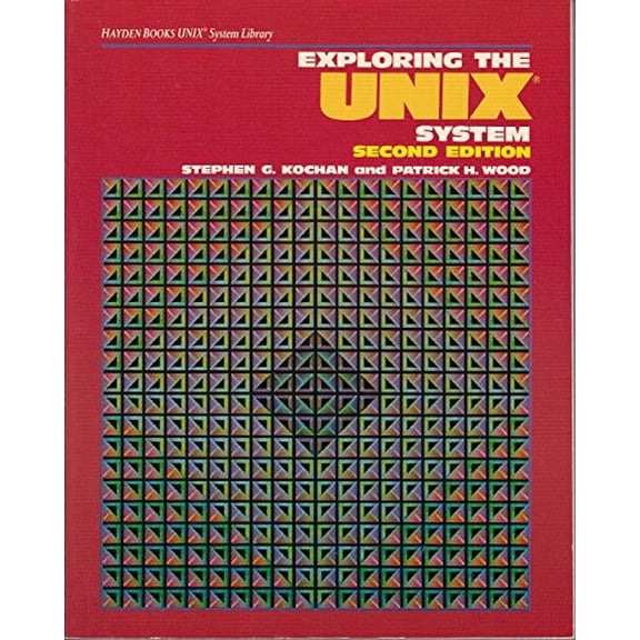 Pre-Owned Exploring the UNIX System (Paperback) 0672484471 9780672484476