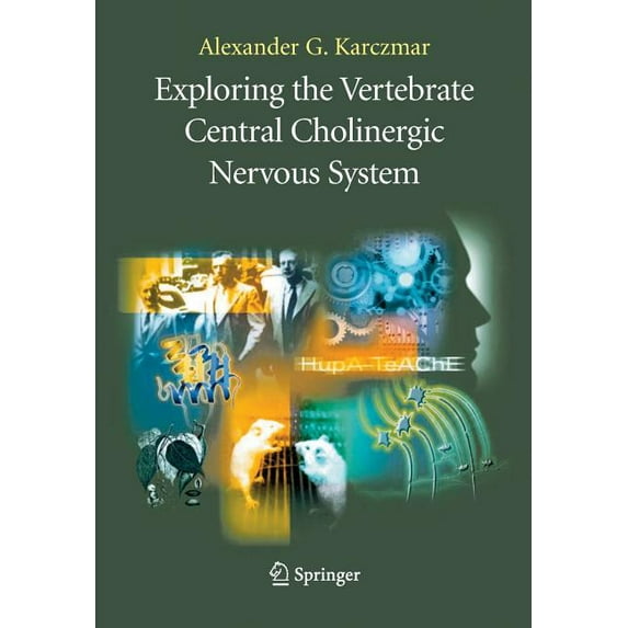 Exploring the Vertebrate Central Cholinergic Nervous System, (Paperback)