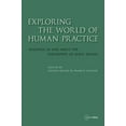 thumbnail image 1 of Exploring the World of Human Practice: Readings in and about the Philosophy of Aurel Kolnai, (Paperback), 1 of 1