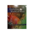 thumbnail image 1 of Pre-Owned Exploring the World of Music (Paperback) 0787271543 9780787271541, 1 of 1