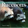 thumbnail image 1 of Pre-Owned Exploring the World of Raccoons (Hardcover) 1554076269 9781554076260, 1 of 1