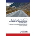 thumbnail image 1 of Exploring the livelihood strategies of immigrants in South Africa (Paperback), 1 of 1