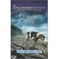thumbnail image 1 of Pre-Owned Pacific Northwest K-9 Unit: Explosive Trail (Paperback), 1 of 1