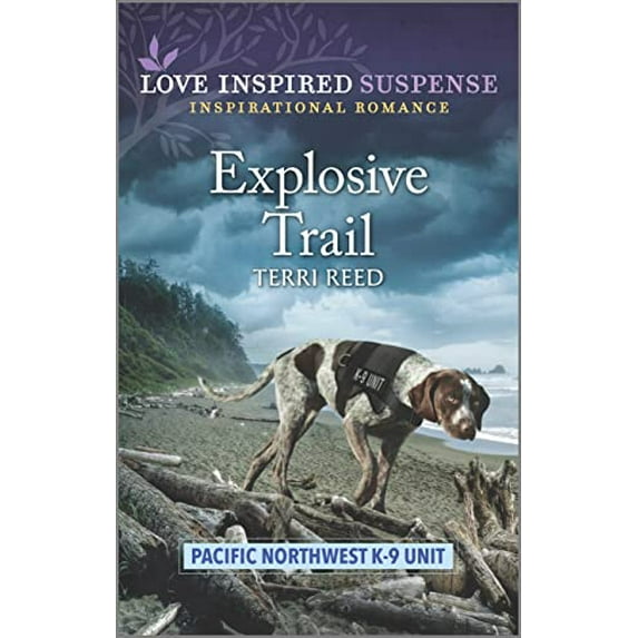 Pre-Owned Pacific Northwest K-9 Unit: Explosive Trail (Paperback)
