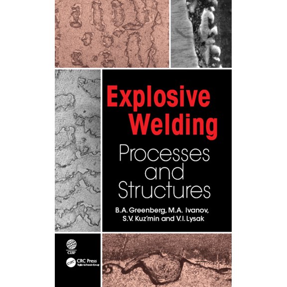 Explosive Welding: Processes and Structures, (Hardcover)