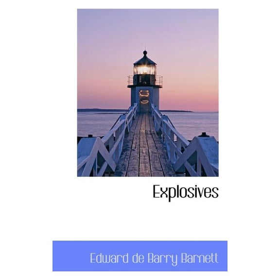 Explosives (Paperback)
