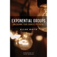 thumbnail image 1 of Pre-Owned Exponential Groups: Unleashing Your Church's Potential (Paperback) 1619708418 9781619708419, 1 of 1