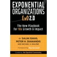 thumbnail image 1 of Exponential Organizations 2.0: The New Playbook for 10x Growth and Impact, (Paperback), 1 of 1