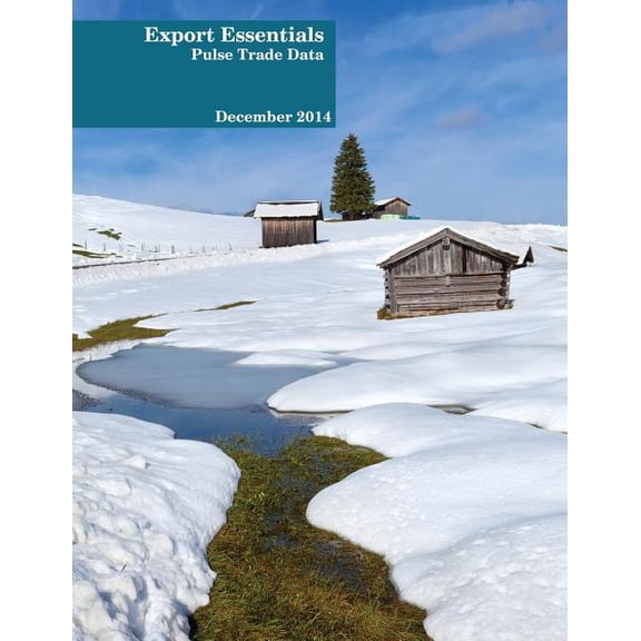 Export Essentials: December 2014: Pulse Trade Data (Paperback)