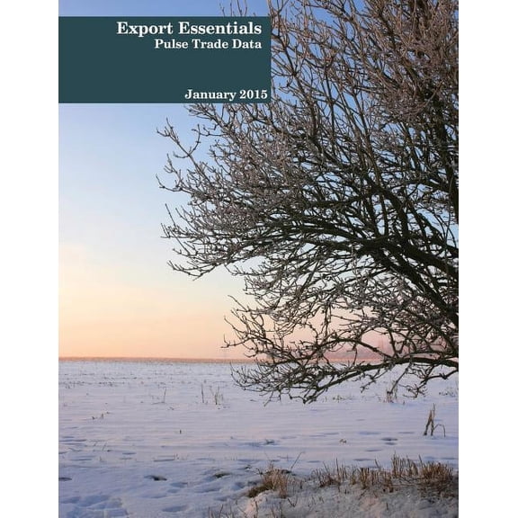 Export Essentials: January 2015: Pulse Trade Data (Paperback)