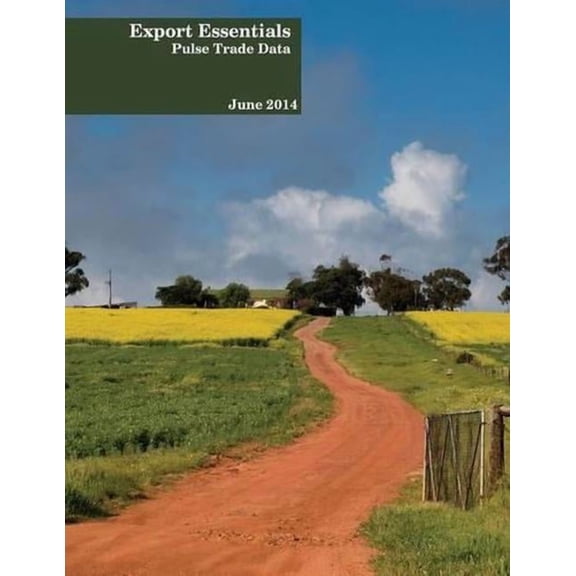 Export Essentials: June 2014: Pulse Trade Data (Paperback)