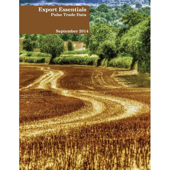 Export Essentials: September 2014: Pulse Trade Data (Paperback)