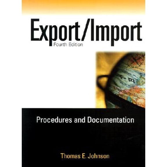 Pre-Owned Export/Import Procedures & Documentation: Export/Import Procedures & Documentation (Edition 4) (Hardcover)