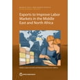 thumbnail image 1 of Mena Development Report Exports to Improve Labor Markets in the Middle East and North Africa, (Paperback), 1 of 1