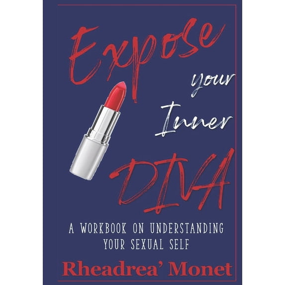 Expose your Inner DIVA: A Workbook on Understanding your Sexual Self (Paperback)