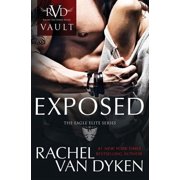 Exposed An Eagle Elite Novel Paperback by Rachel Van Dyken