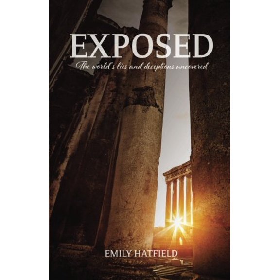 Pre-Owned Exposed: The World's Lies and Deceptions Uncovered