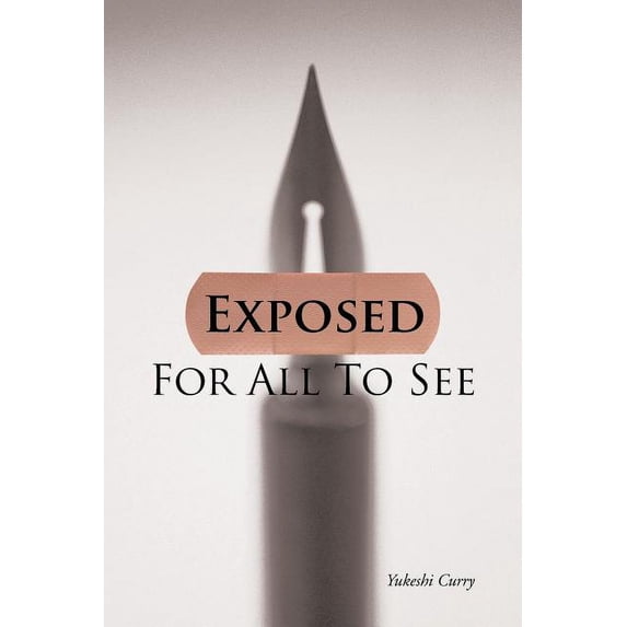 Exposed for All to See, (Paperback)