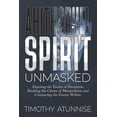 thumbnail image 1 of Exposing Powers of Darkness: Ahithophel Spirit Unmasked: Exposing the Tactics of Deception, Breaking the Chains of Manipulation & Conquering the Enemy Within (Paperback), 1 of 1