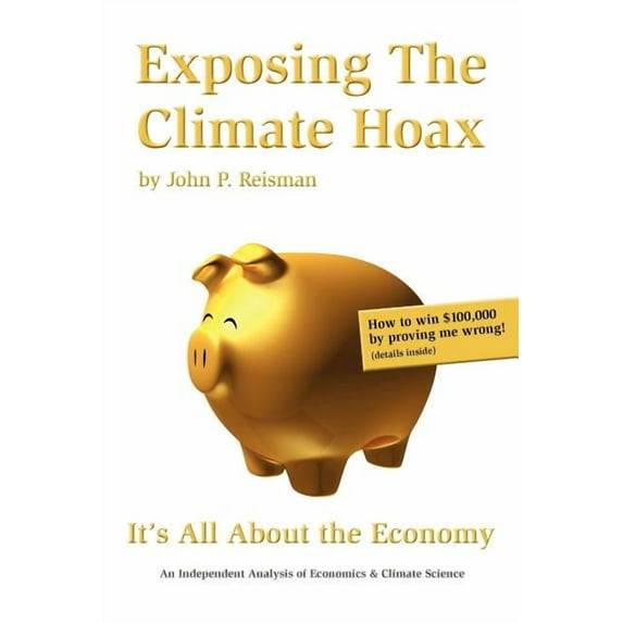 Exposing the Climate Hoax (Paperback)