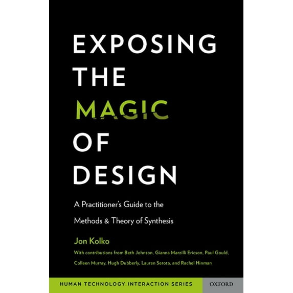 Human Technology Interaction: Exposing the Magic of Design (Hardcover)