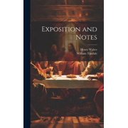 Exposition and Notes Hardcover