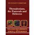 thumbnail image 1 of Pre-Owned New Testament Commentary:Exposition of Thessalonians, the Pastorals, and Hebrews (Hardcover) 0801020794 9780801020797, 1 of 1