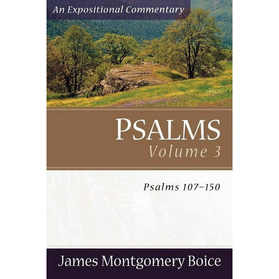 Expositional Commentary: Psalms: Psalms 107-150 (Paperback)