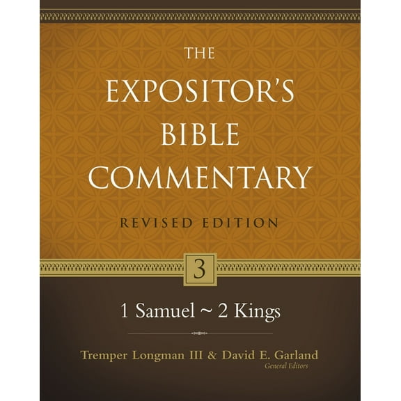 Expositor's Bible Commentary: 1 Samuel-2 Kings: 3 (Hardcover)