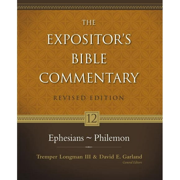 Expositor's Bible Commentary Ephesians - Philemon: 12, (Hardcover)