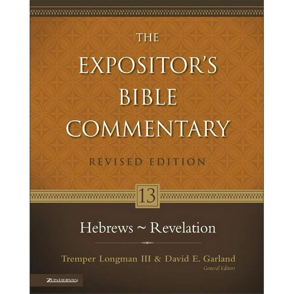 Expositor's Bible Commentary Hebrews - Revelation: 13, (Hardcover)