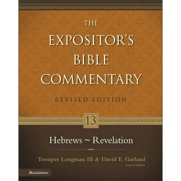 Expositor's Bible Commentary Hebrews - Revelation: 13, (Hardcover)