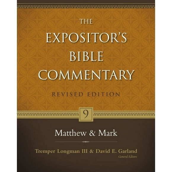 Expositor's Bible Commentary Matthew and Mark: 9, (Hardcover)