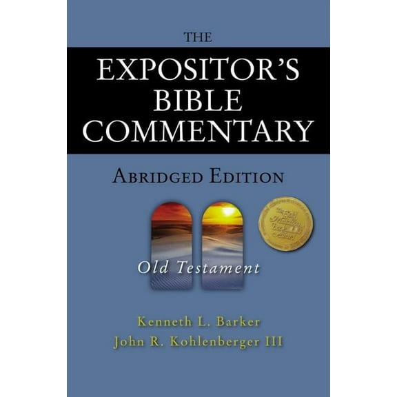 Expositor's Bible Commentary The Expositor's Bible Commentary - Abridged Edition: Old Testament, (Hardcover)